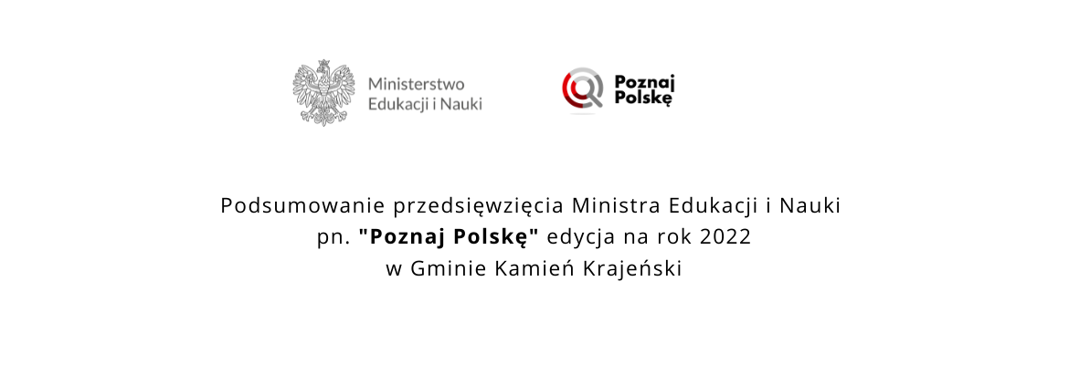 Podsumowanie edycji na rok 2022  - Poznaj Polskę